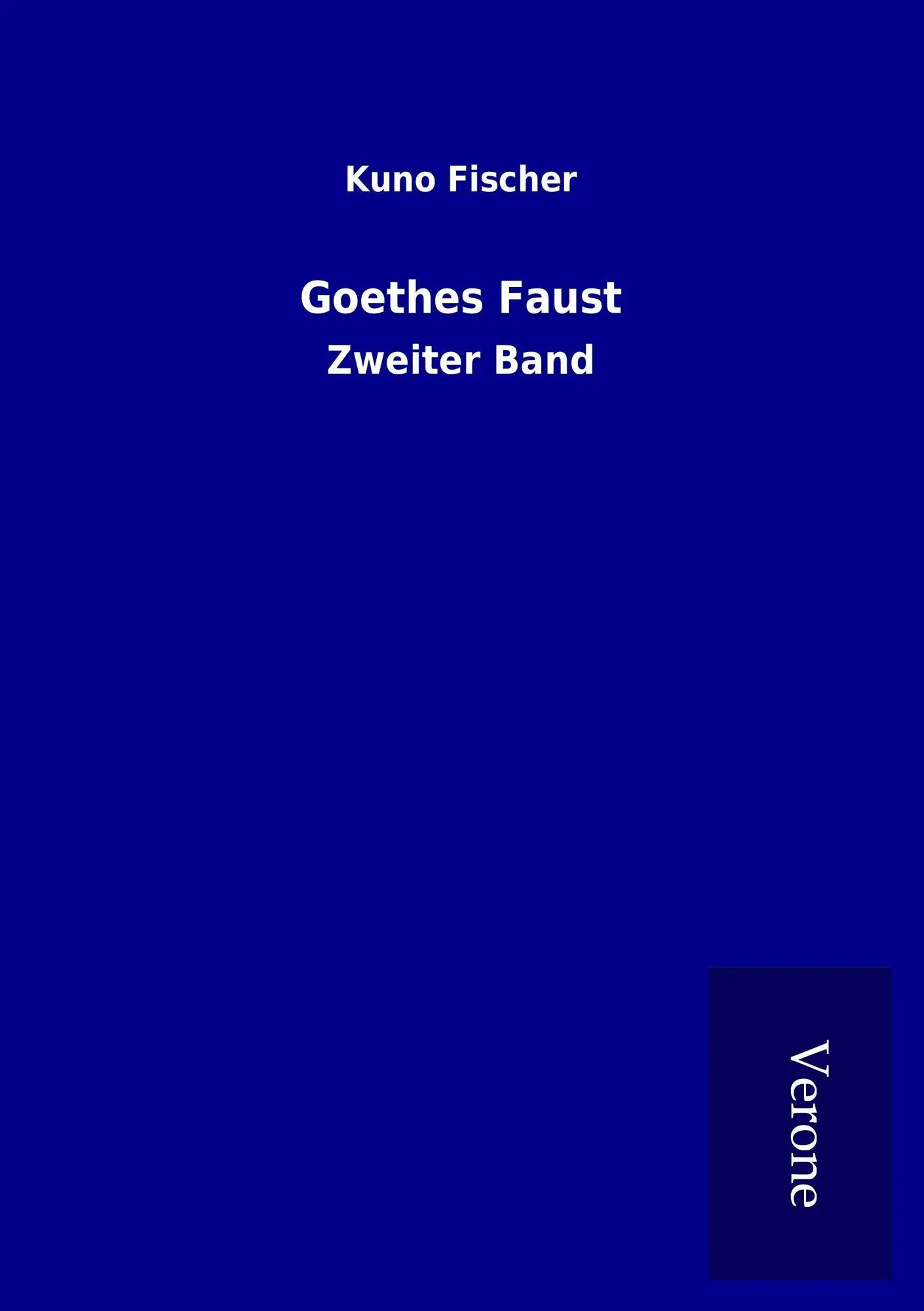 Goethes Faust
Zweiter Band