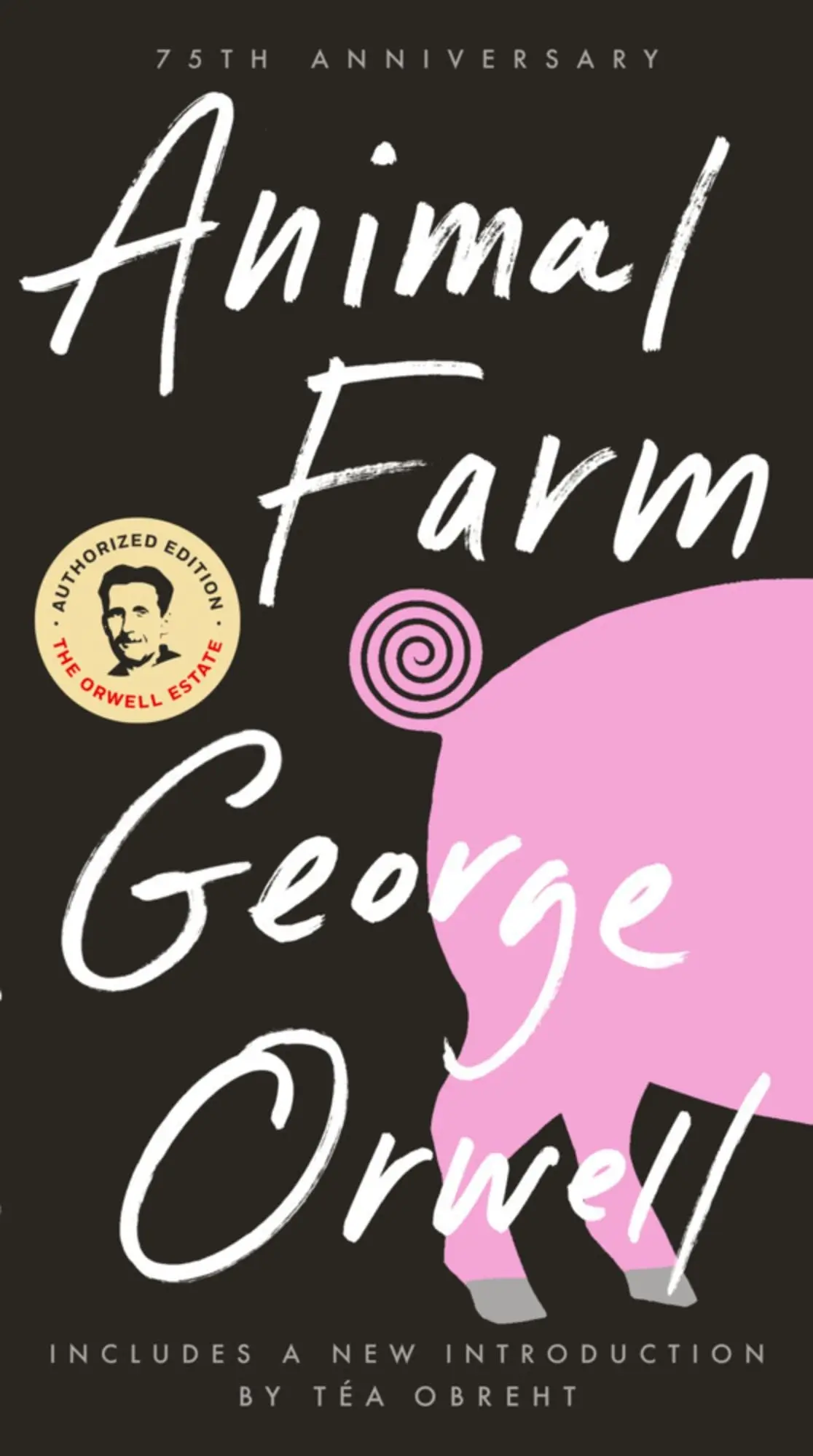 Animal Farm
75th Anniversary Edition
