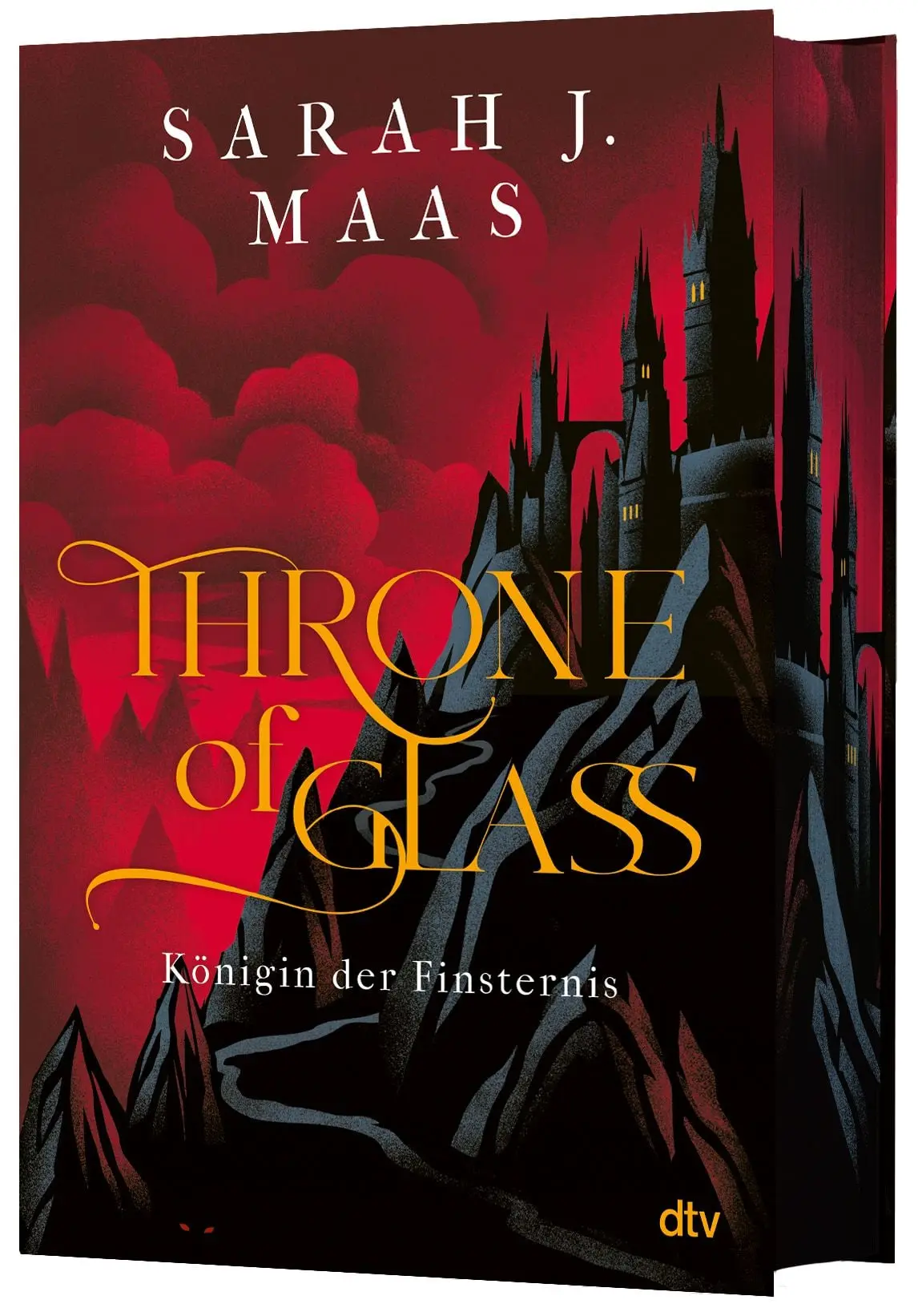 Throne of Glass – Königin der Finsternis Limitierte Sonderausgabe mit Wendeumschlag und hochveredelter Gestaltung