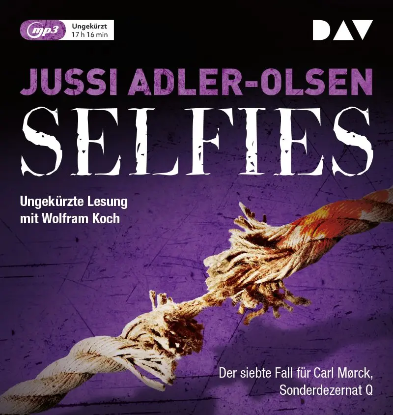 Selfies / Carl Mørck - Sonderdezernat Q Band 7 Ungekürzte Lesung mit Wolfram Koch (2 mp3-CDs), Lesung