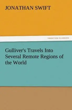 Gulliver's Travels Into Several Remote Regions of the World