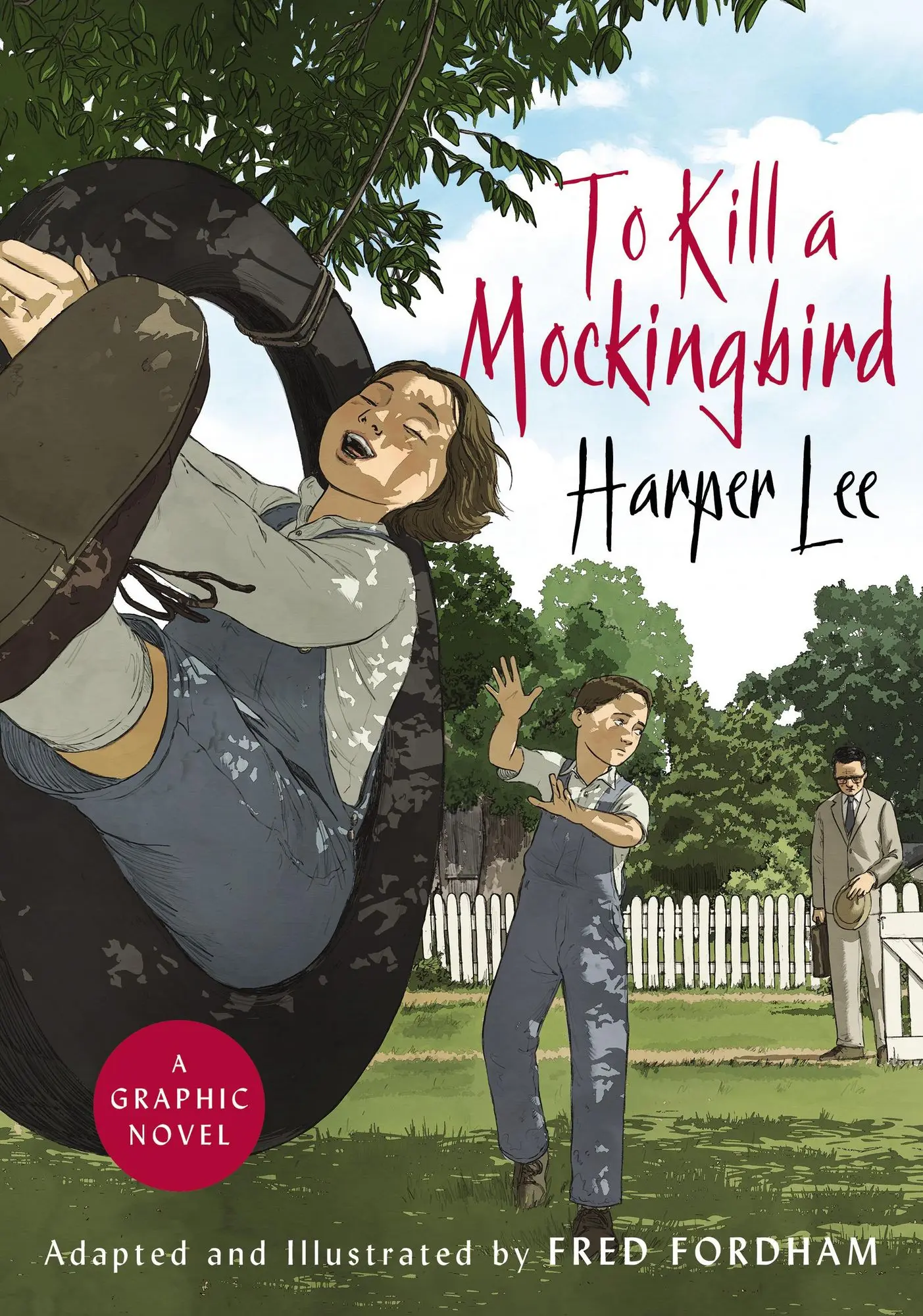 To Kill a Mockingbird The stunning graphic novel adaptation