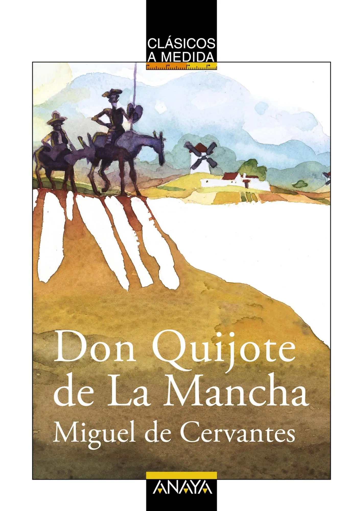 Don Quijote de La Mancha
Edición adaptada