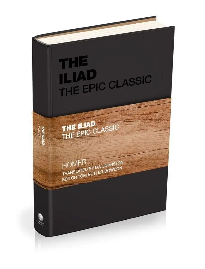 The Iliad
The Epic Classic