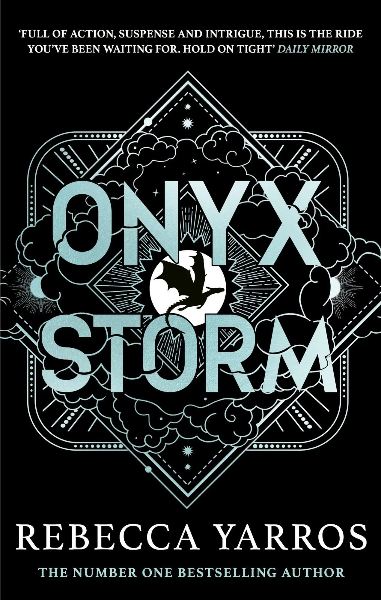 Onyx Storm DISCOVER THE FOLLOW-UP TO THE GLOBAL PHENOMENONS, FOURTH WING AND IRON FLAME!