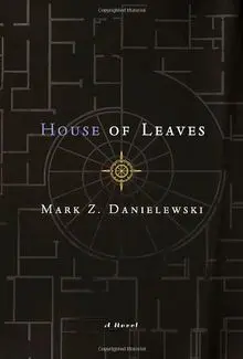 House of Leaves. The Remastered, Full-Color Edition