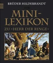 Mini-Lexikon zu 'Herr der Ringe'