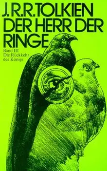 Die Rückkehr des Königs. Der Herr der Ringe 03.