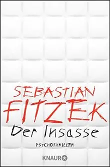 Der Insasse: Psychothriller