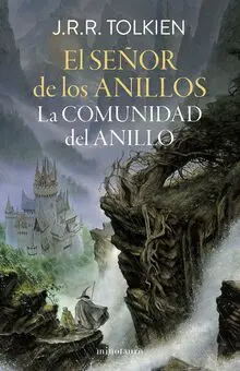 El Señor de los Anillos nº 01/03 La Comunidad del Anillo