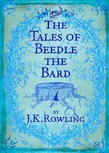 The Tales of Beedle the Bard (Standardausgabe)