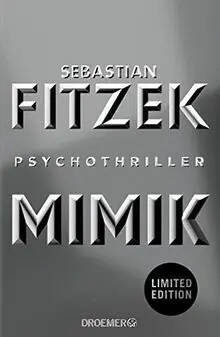 Mimik: Psychothriller (Limitierte Sonderausgabe)