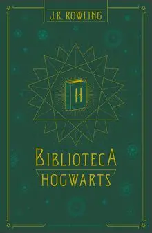 Biblioteca Hogwarts: Animales fantásticos y dónde encontrarlos | Quidditch a través de los tiempos | Los cuentos de Beedle el bardo (Harry Potter)