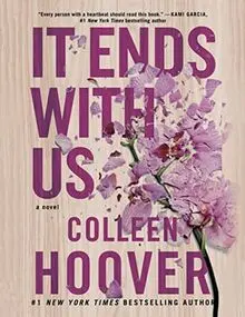 It Ends With Us: A Novel