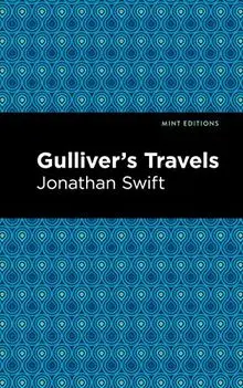Gulliver’s Travels (Mint Editions―Humorous and Satirical Narratives)