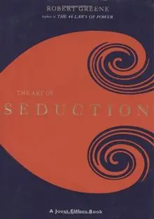 The Art of Seduction