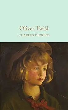 Oliver Twist (Macmillan Collector's Library, Band 51)