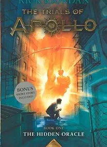 HIDDEN ORACLE BOUND FOR SCHOOL (Trials of Apollo, Band 1)