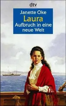 Laura. Großdruck. Aufbruch in eine neue Welt.