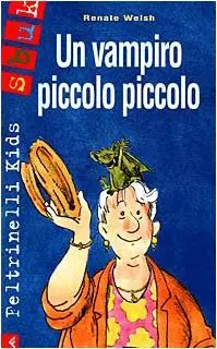 Un vampiro piccolo piccolo (Feltrinelli kids. Sbuk)