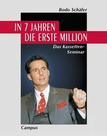 In sieben Jahren die erste Million: Das Kassetten-Seminar (campus audiobooks)