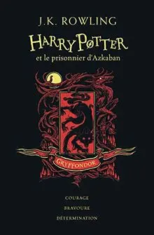 Harry Potter. Vol. 3. Harry Potter et le prisonnier d'Azkaban : Gryffondor : courage, bravoure, détermination