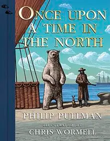 Once Upon a Time in the North: Illustrated Edition
