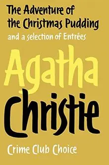 The Adventure of the Christmas Pudding (Poirot)