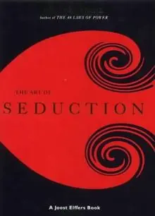 The Art of Seduction