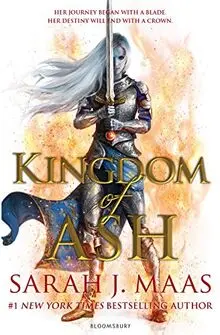 Kingdom of Ash [Paperback] Sarah J. Maas