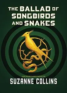The Ballad of Songbirds and Snakes (Hunger Games)