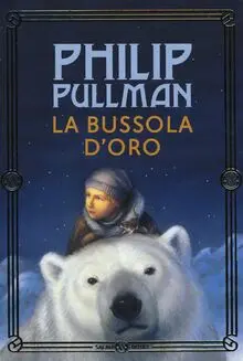 La bussola d'oro. Queste oscure materie (Vol. 1)