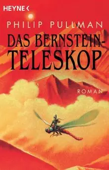 Das Bernstein-Teleskop. His Dark Materials 03