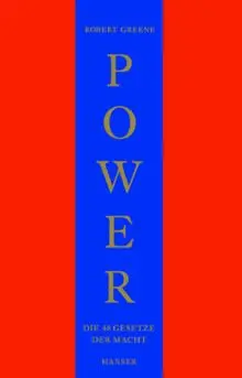 Power. Die 48 Gesetze der Macht