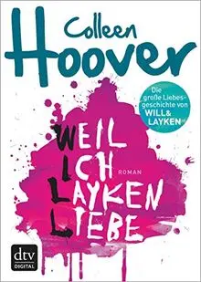 Weil ich Layken liebe
