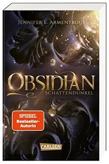 Obsidian 1: Obsidian. Schattendunkel