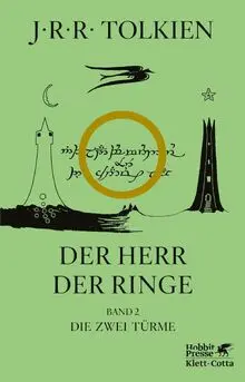 Der Herr der Ringe. Bd. 2 - Die zwei Türme  (Der Herr der Ringe. Ausgabe in neuer Übersetzung und Rechtschreibung, Bd. 2)