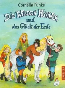 Die Wilden Hühner und das Glück der Erde: BD 4