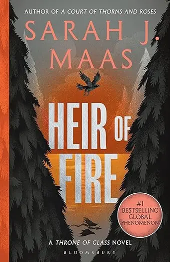 Heir of Fire: From the # 1 Sunday Times best-selling author of A Court of Thorns and Roses (Throne of Glass Book 3) (English Edition)