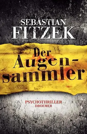 Der Augensammler: Psychothriller